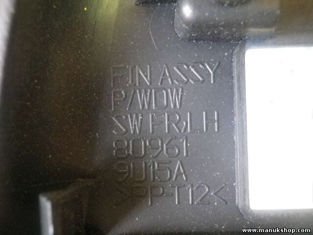 Tapa del interruptor de ventana Nissan Note 809619U15A 80961 9U15A PPT12