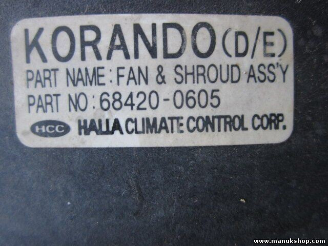 Electroventilador SsangYong Korando 684200605 68420 0605 68420-0605 FAN SHROUD