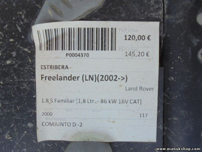 Estriberas taloneras acero Land Rover Freelander 86KW 16V CAT 2002 STC7941FW