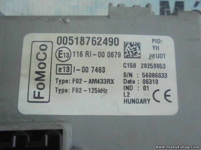 Caja de fusibles Ford Ka 2 II (RU8) 1.2 2009 00518762490 28259653 56086033