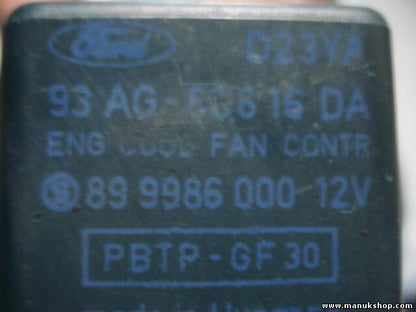 Relé del ventilador del radiador Ford 93 AG-8C6 16 DA 93AG8C616DA 89 9986 000